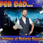 Dad’s the Heroes at Victoria Square